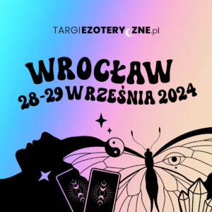 Read more about the article Relacja z Targów Ezoterycznych we Wrocławiu